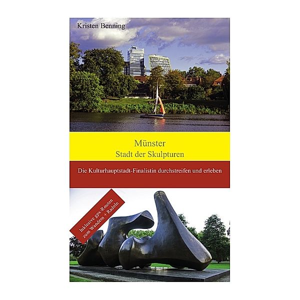 Münster Stadt der Skulpturen, Kristen Benning