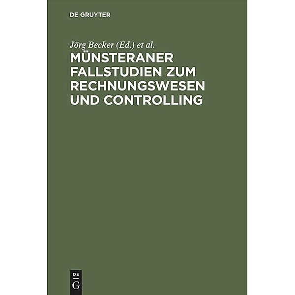 Münsteraner Fallstudien zum Rechnungswesen und Controlling