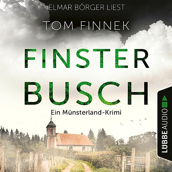 Münsterland-Krimi - 5 - Finsterbusch - Der fünfte Fall für Tenbrink und Bertram, Tom Finnek