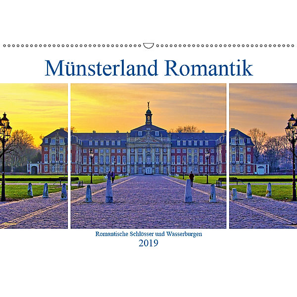 Münsterland Romantik - Romantische Schlösser und Wasserburgen (Wandkalender 2019 DIN A2 quer), Paul Michalzik