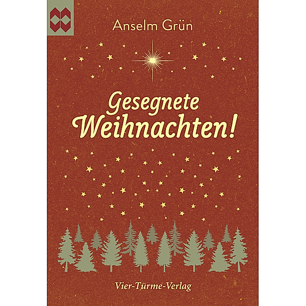 Münsterschwarzacher Geschenkheft / Gesegnete Weihnachten!, Anselm Grün