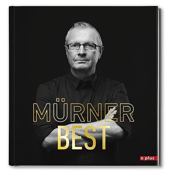 Mürner BEST, Rolf Mürner