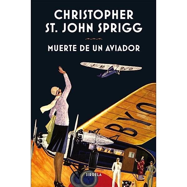Muerte de un aviador / Libros del Tiempo Bd.336, Christopher St. John Sprigg