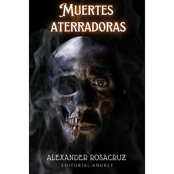 Muertes Aterradoras, Alexander Rosacruz