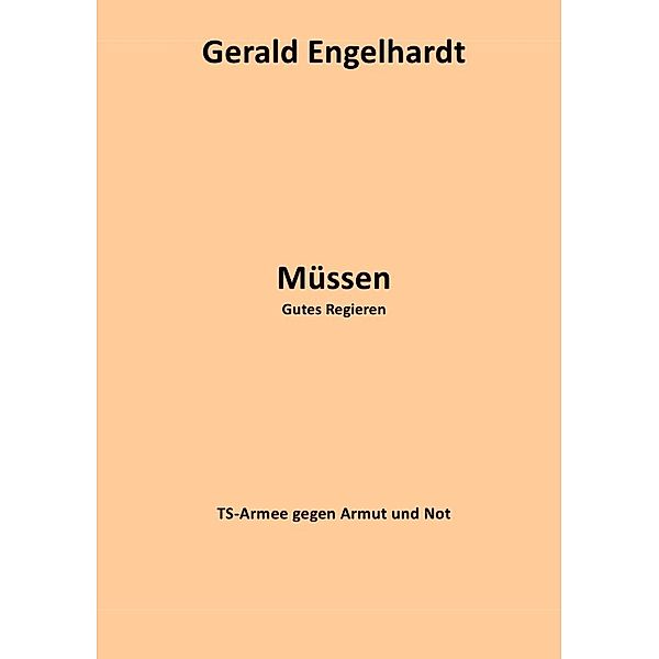 Müssen, Gerald Engelhardt