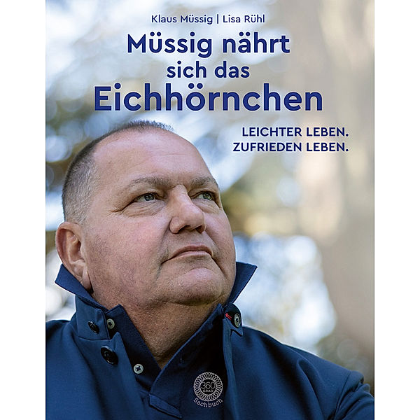 Müssig nährt sich das Eichhörnchen, Klaus Müssig