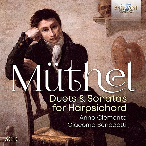 Müthel:Duets & Sonatas For Harpsichord, Anna Clemente, Giacomo Benedetti