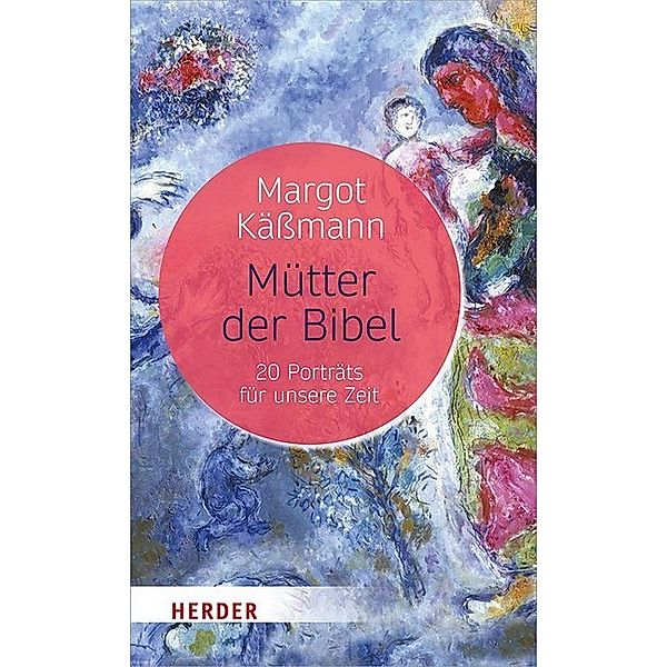 Mütter der Bibel, Margot Käßmann