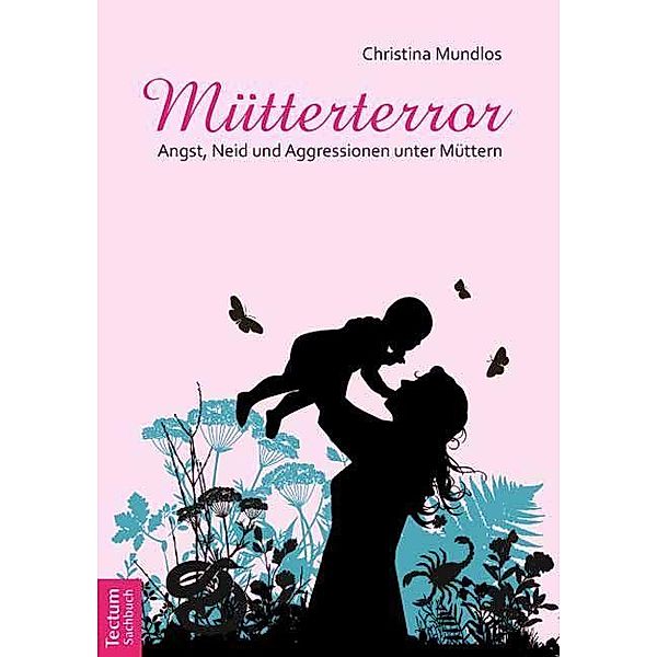 Mütterterror, Christina Mundlos