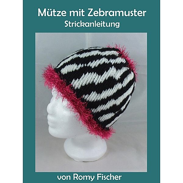 Mütze mit Zebramuster, Romy Fischer