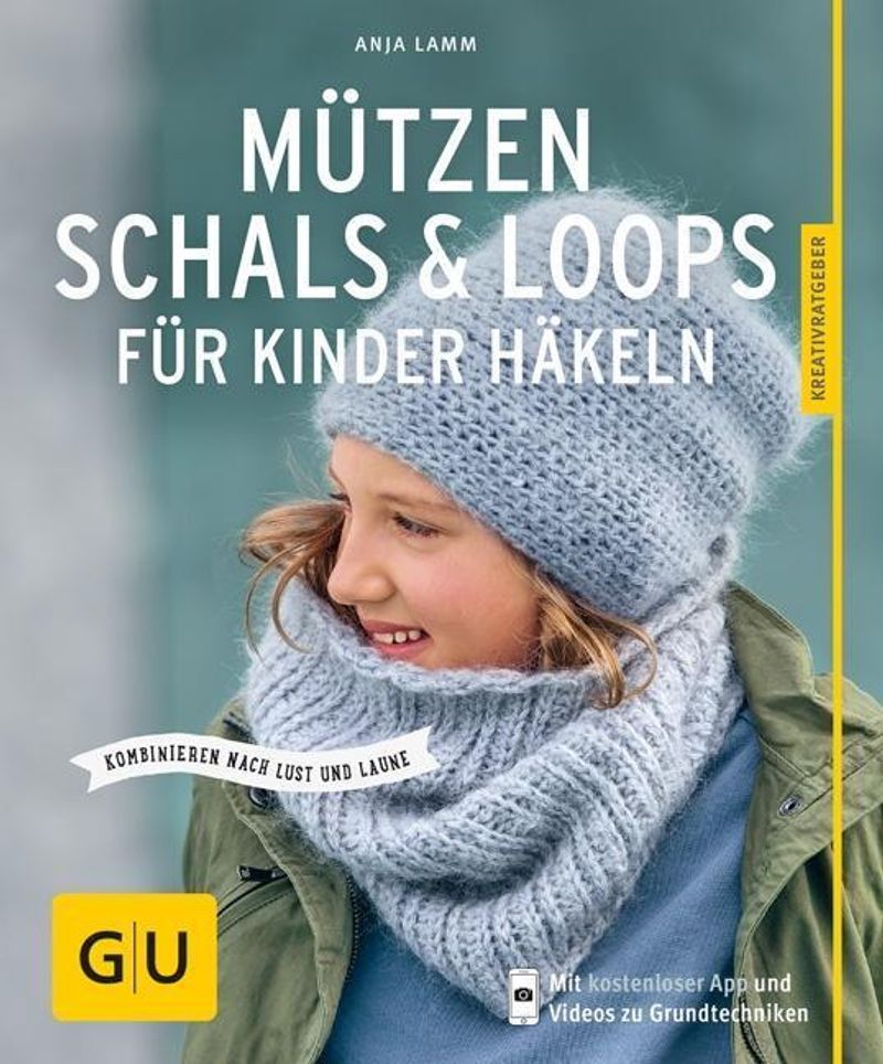 Mützen, Schals & Loops für Kinder häkeln Buch - Weltbild.ch