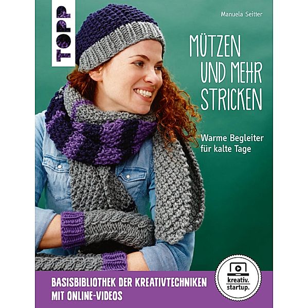 Mützen und mehr stricken, Manuela Seitter