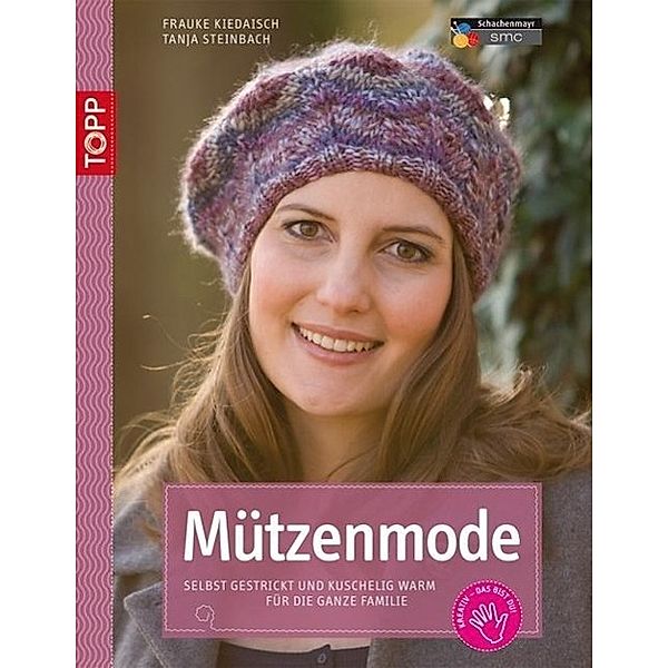 Mützenmode, Frauke Kiedaisch, Tanja Steinbach