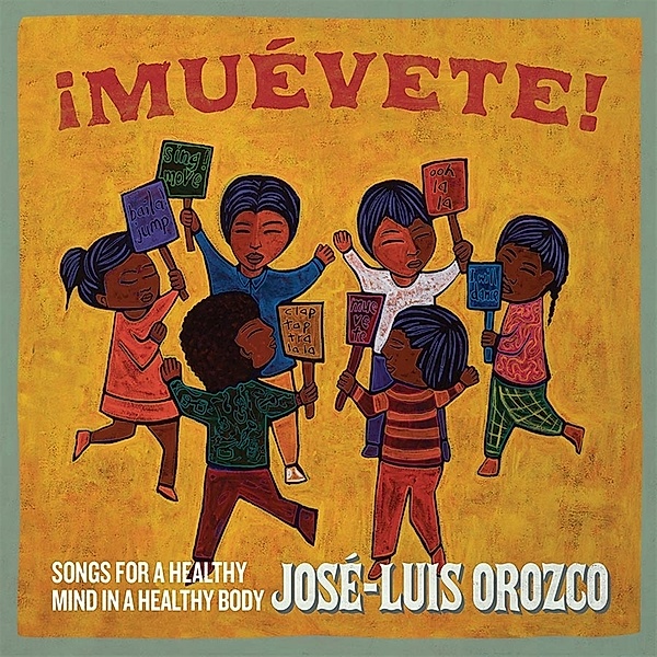 ¡Muévete! Songs for a Healthy Mind in a Healthy Body, Jose-Luis Orozco