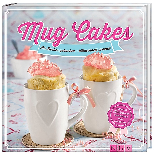 Mug Cakes, Nina Engels