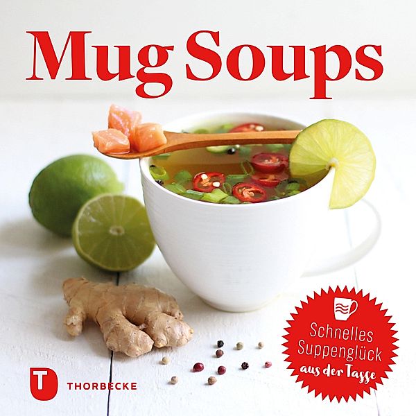 Mug Soups, Jan Thorbecke Verlag