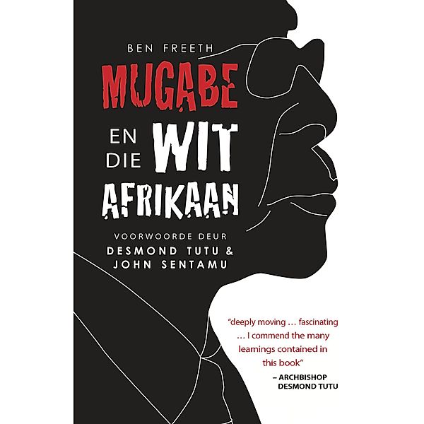 Mugabe en die wit Afrikaan, Ben Freeth