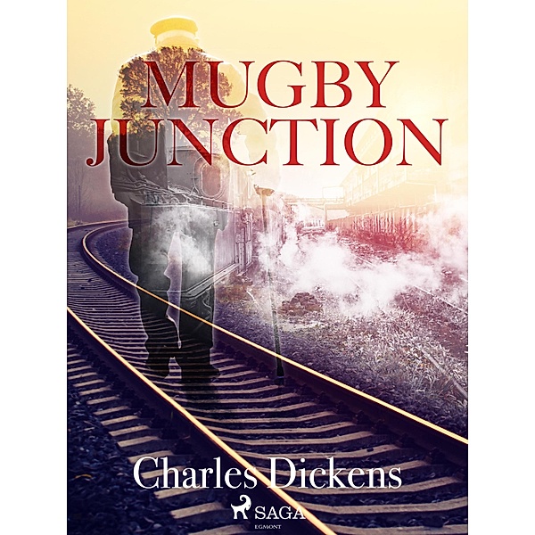 Mugby Junction / World Classics, Charles Dickens