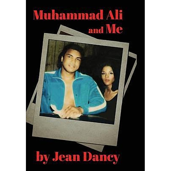 Muhammad Ali and Me, Jean Dancy