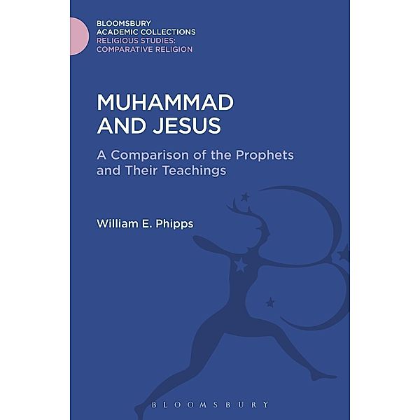 Muhammad and Jesus, William E. Phipps