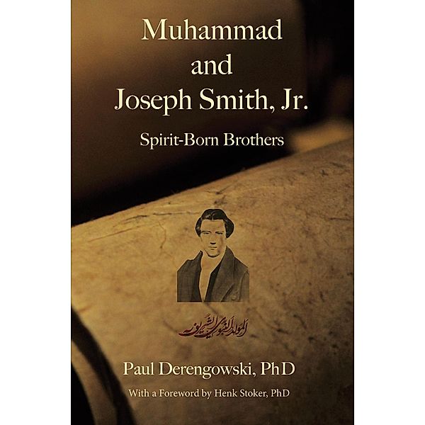 Muhammad and Joseph Smith, Jr. / Wipf and Stock, Paul Derengowski