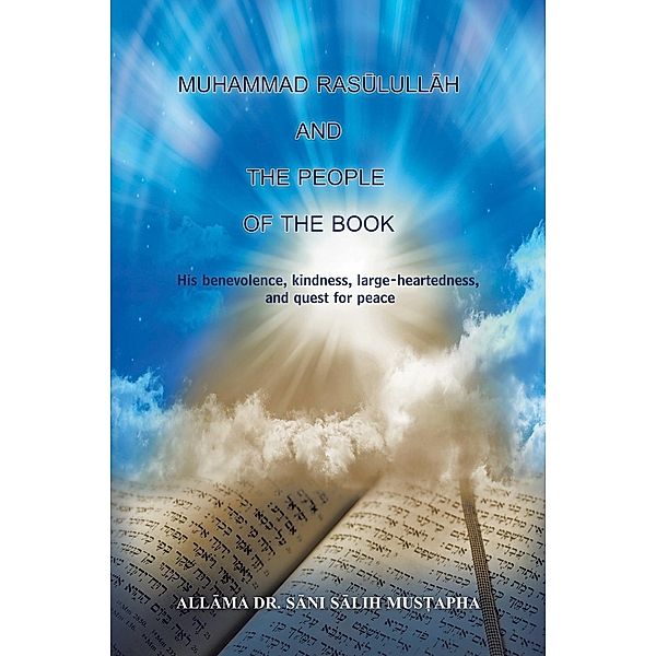 Muhammad Rasulullah and the People of the Book / SBPRA, Allama Sani Salih Mustapha