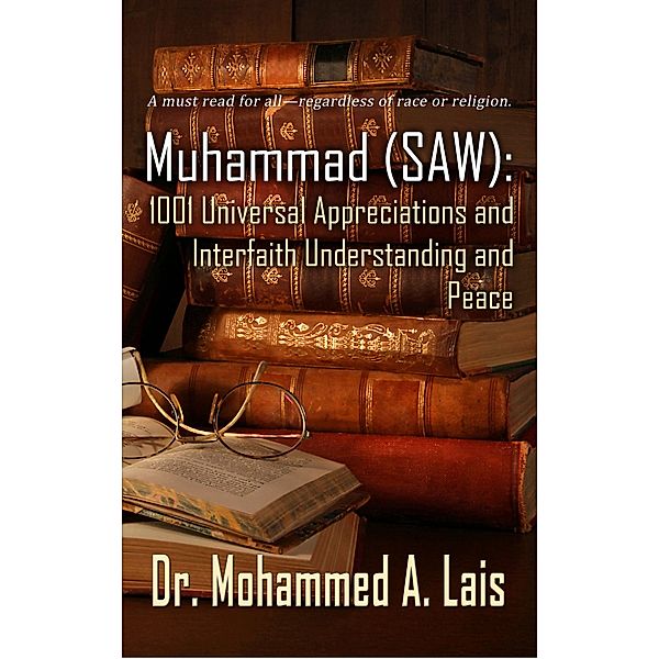 Muhammad (SAW), Mohammed A. Lais