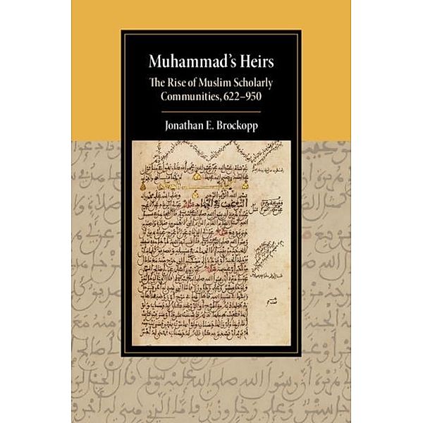 Muhammad's Heirs, Jonathan E. Brockopp