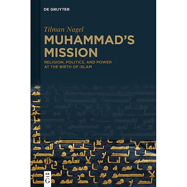 Muhammad's Mission / Jahrbuch des Dokumentationsarchivs des österreichischen Widerstandes, Tilman Nagel