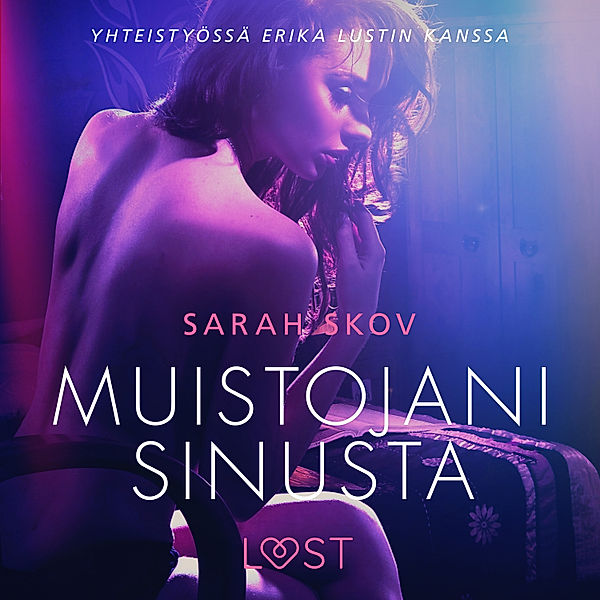 Muistojani sinusta - erottinen novelli, Sarah Skov