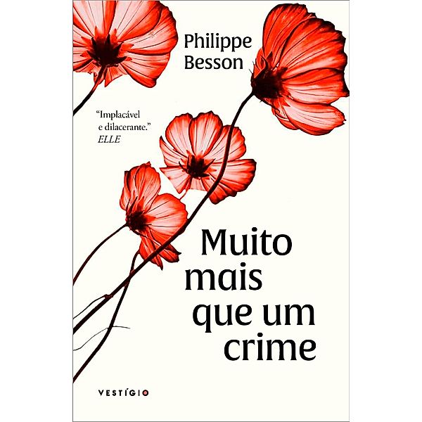 Muito mais que um crime, Philippe Besson