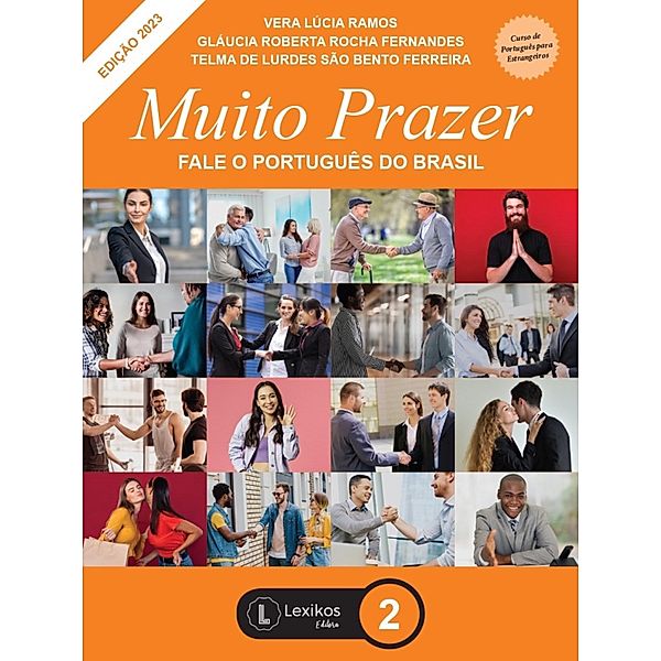 Muito Prazer / Muito Prazer Bd.2, Vera Lúcia Ramos, Glaucia Roberta Rocha Fernandes, Telma de Lurdes São Bento Ferreira