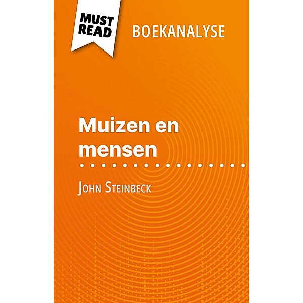 Muizen en mensen van John Steinbeck (Boekanalyse), Maël Tailler