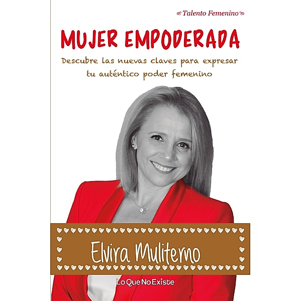 Mujer empoderada / Talento Femenino, Elvira S. Muliterno