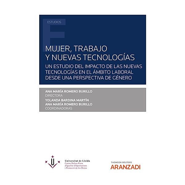 Mujer, trabajo y nuevas tecnologías / Estudios, Ana Mª Romero Burillo, Yolanda Bardina Martín
