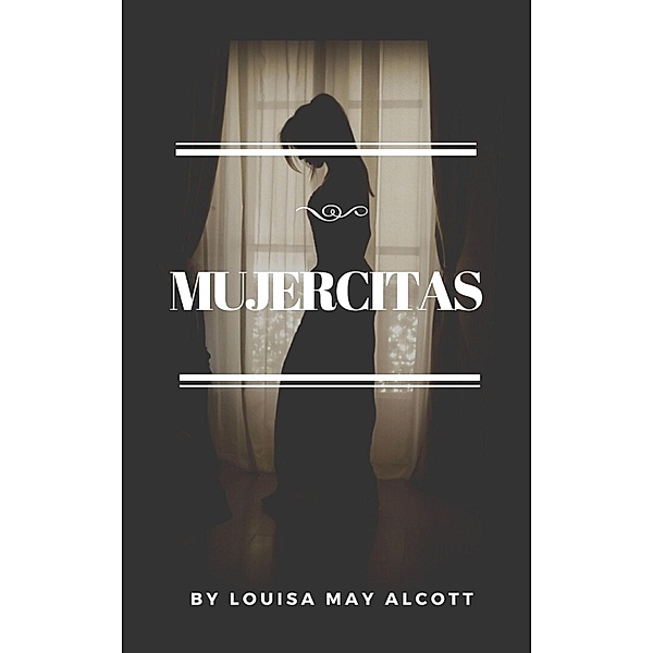 Mujercitas, Louisa May Alcott, Reading Time