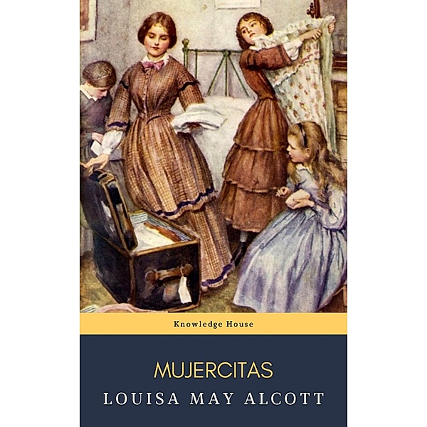 Mujercitas, Louisa May Alcott, Knowledge House