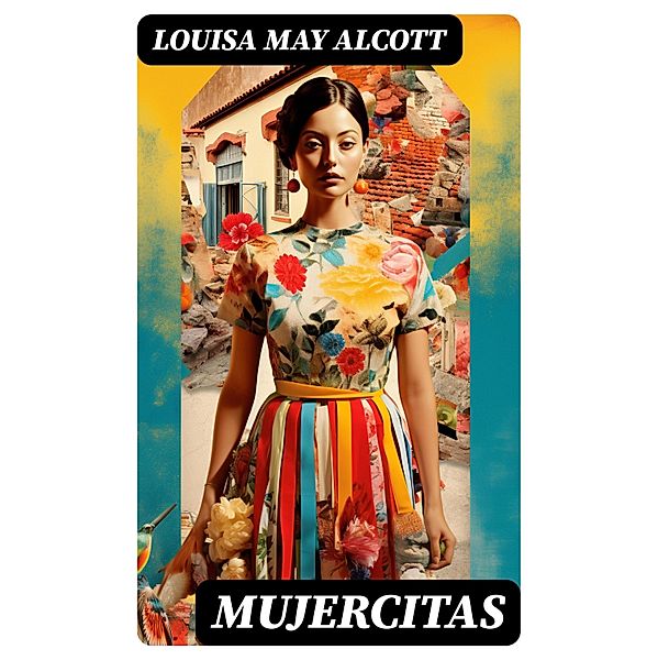 Mujercitas, Louisa May Alcott