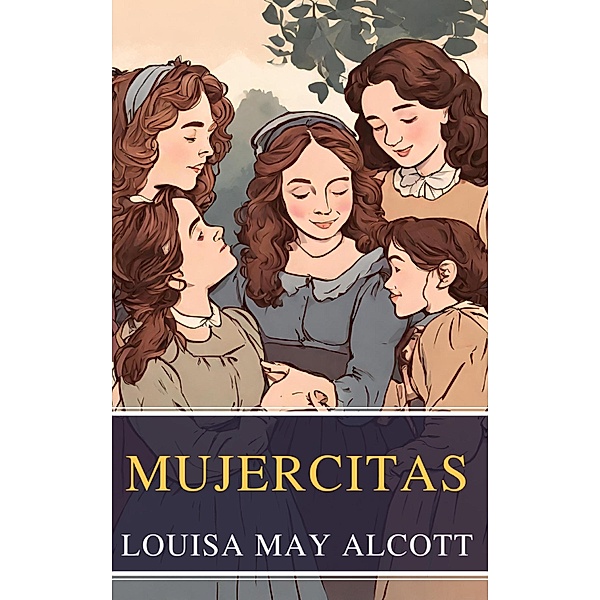 Mujercitas, Louisa May Alcott, Mybooks Classics