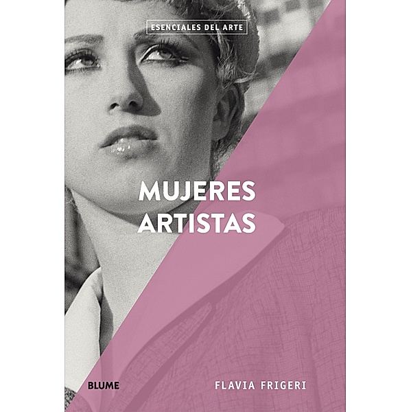 Mujeres artistas / Esenciales del arte, Flavia Frigeri