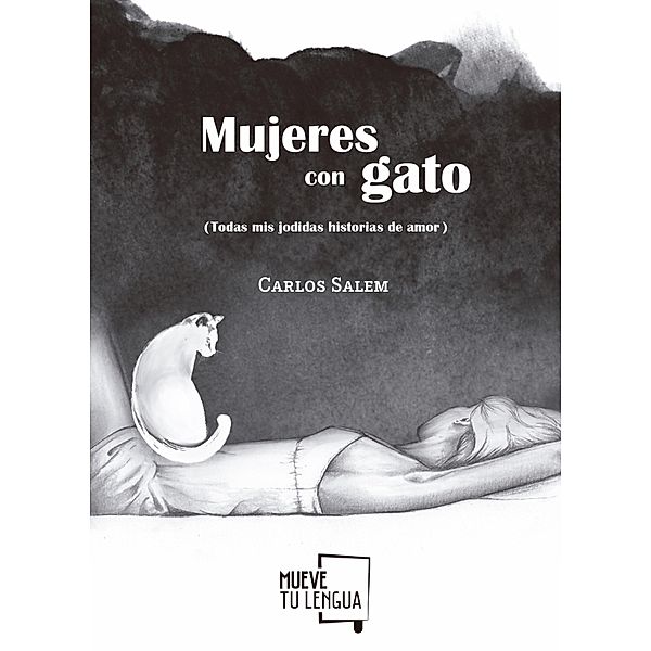 Mujeres con gato / Cuentos, Carlos Salem