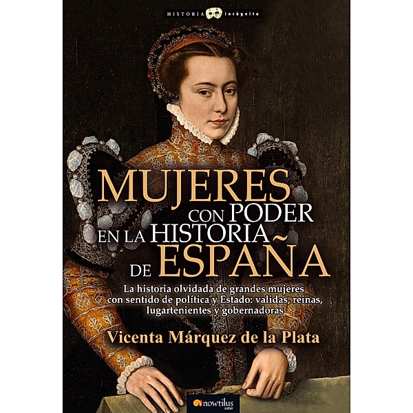Mujeres con poder en la historia de España, Vicenta Márquez de la Plata