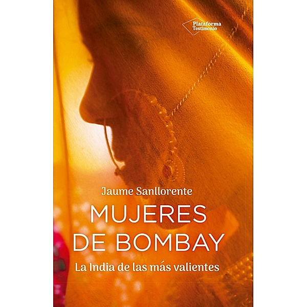 Mujeres de Bombay, Jaume Sanllorente