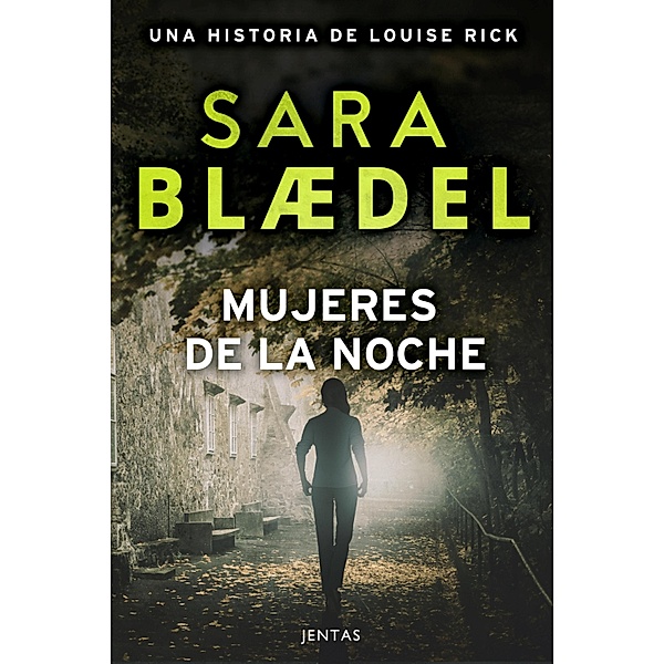 Mujeres de la noche / Louise Rick Bd.4, Sara Blædel