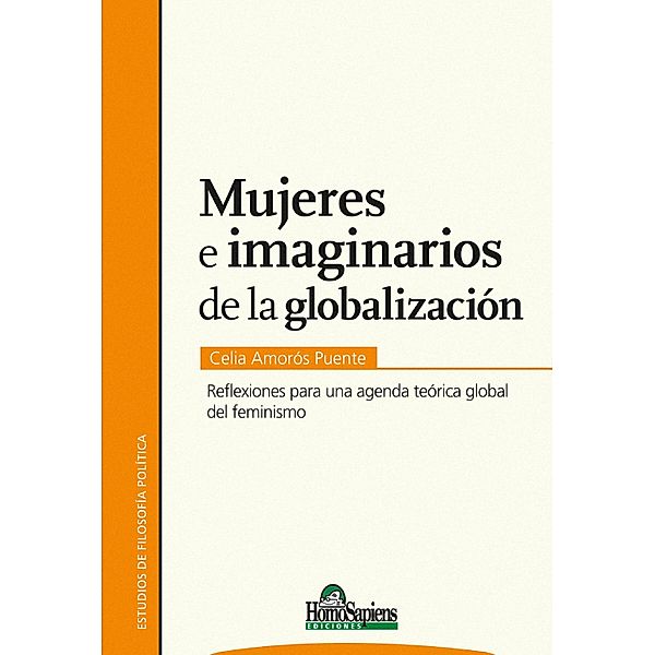 Mujeres e imaginarios de la globalización, Celia Amorós Puente