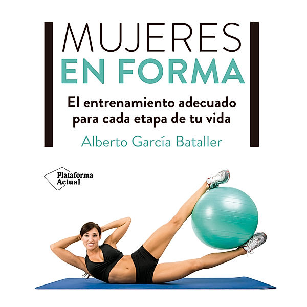 Mujeres en forma, Alberto García Bataller