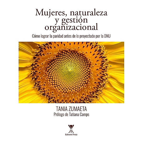 Mujeres, naturaleza y gestión organizacional, Tania Zumaeta