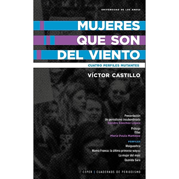 Mujeres que son del viento: cuatro perfiles mutantes, Víctor Castillo