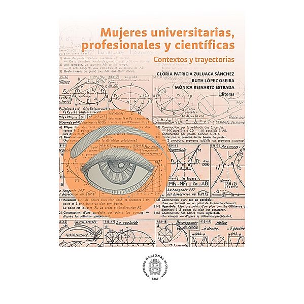 Mujeres universitarias, profesionales y científicas, Dora Isabel Díaz Susa, Lourdes Elena Fernández Rius, Ruth López Oseira, Sara Lugo Márquez, Mónica Reinartz Estrada, Gloria Patricia Zuluaga Sánchez