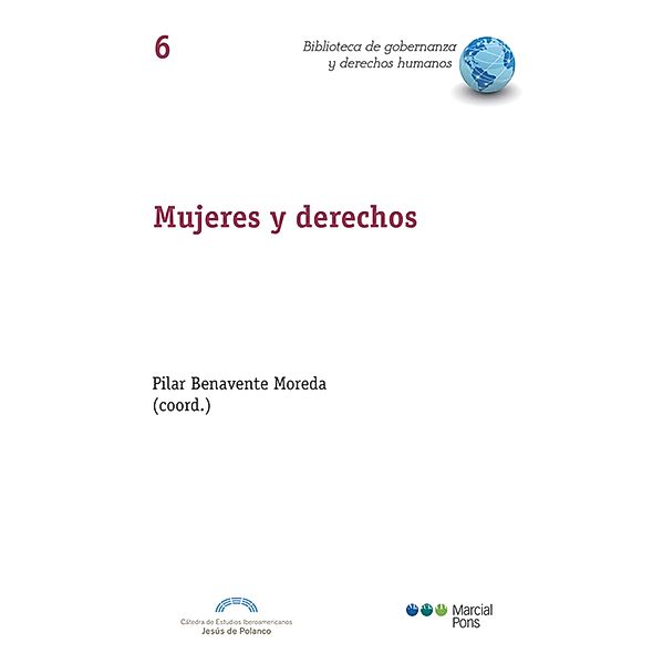 Mujeres y derechos / Biblioteca de Gobernanza y Derechos Humanos, Pilar Benavente Moreda